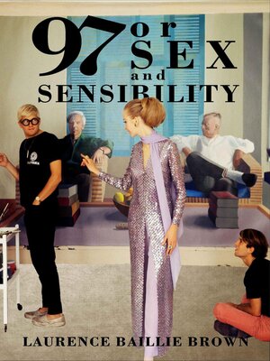 cover image of 97 or Sex and Sensibility